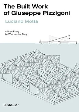 E-Book (pdf) The Built Work of Giuseppe Pizzigoni von Luciano Motta