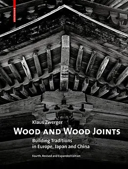 E-Book (pdf) Wood and Wood Joints von Klaus Zwerger
