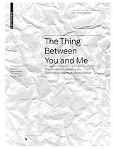 eBook (pdf) The Thing Between You and Me de Hans-Jörg Pochmann
