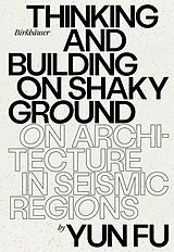 E-Book (pdf) Thinking and Building on Shaky Ground von Yun Fu