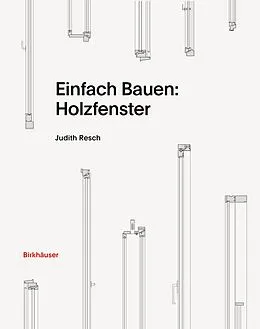 PDF Einfach Bauen: Holzfenster von Judith Resch
