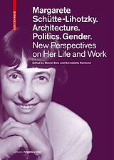 E-Book (pdf) Margarete Schütte-Lihotzky. Architecture. Politics. Gender. von 