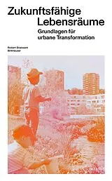 PDF Zukunftsfähige Lebensräume von Robert Braissant