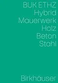 E-Book (pdf) Hybrid, Mauerwerk, Beton, Holz, Stahl von 