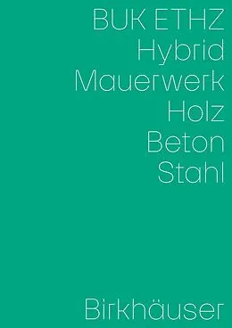 E-Book (pdf) Hybrid, Mauerwerk, Beton, Holz, Stahl von 