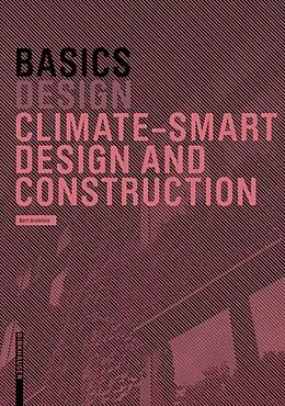 E-Book (pdf) Basics Climate-Smart Design and Construction von Bert Bielefeld