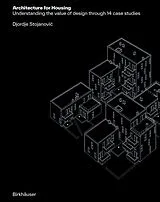 E-Book (pdf) Architecture for Housing von Djordje Stojanovic