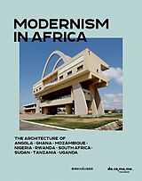 Livre Relié Modernism in Africa de Uta Pottgiesser, Ana Tostoes