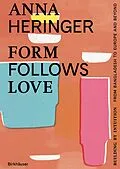 E-Book (pdf) Form Follows Love (English edition) von Anna Heringer, Dominique Gauzin-Müller