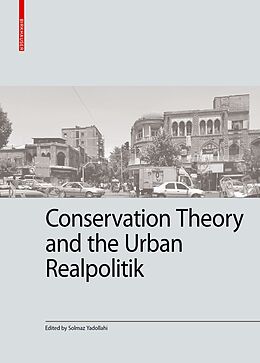 Livre Relié Conservation Theory and the Urban Realpolitik de 