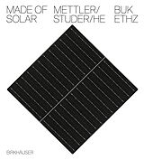 Fester Einband Made of Solar von Daniel Mettler, Daniel Studer, Yufei He