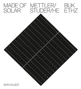 Fester Einband Made of Solar von Daniel Mettler, Daniel Studer, Yufei He