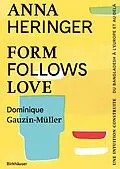 E-Book (pdf) Form Follows Love (Édition française) von Anna Heringer, Dominique Gauzin-Müller