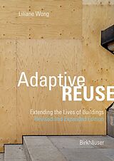 Couverture cartonnée Adaptive Reuse de Liliane Wong