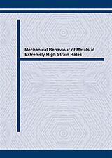 eBook (pdf) Mechanical Behaviour of Metals at Extremely High Strain Rates de 