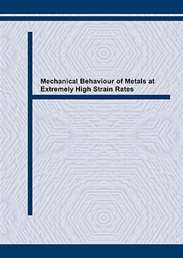 eBook (pdf) Mechanical Behaviour of Metals at Extremely High Strain Rates de 