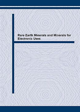 eBook (pdf) Rare Earth Minerals and Minerals for Electronic Uses de 