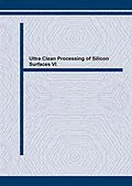 PDF Ultra Clean Processing of Silicon Surfaces VI von 