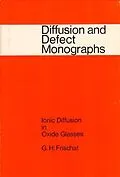 E-Book (pdf) Ionic Diffusion in Oxide Glasses von G. H. Frischat