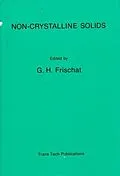 E-Book (pdf) Non-Crystalline Solids von G. H. Frischat