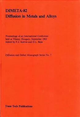 E-Book (pdf) Diffusion in Metals and Alloys von F. J. Kedves, D. L. Beke