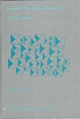 E-Book (pdf) High Efficiency Silicon Solar Cells von Martin A. Green