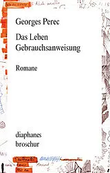 Kartonierter Einband Das Leben Gebrauchsanweisung von Georges Perec
