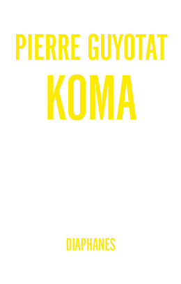 Fester Einband Koma von Pierre Guyotat