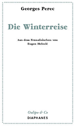 Kartonierter Einband Die Winterreise von Georges Perec