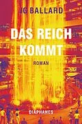 E-Book (epub) Das Reich kommt von J.G. Ballard