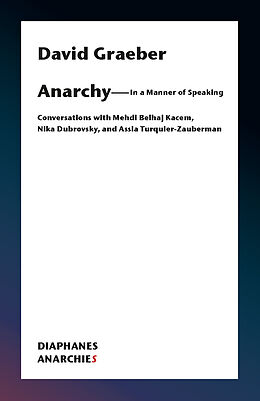Kartonierter Einband Anarchy-In a Manner of Speaking von David Graeber