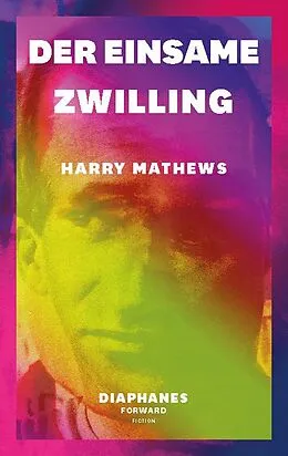 E-Book (epub) Der einsame Zwilling von Harry Mathews