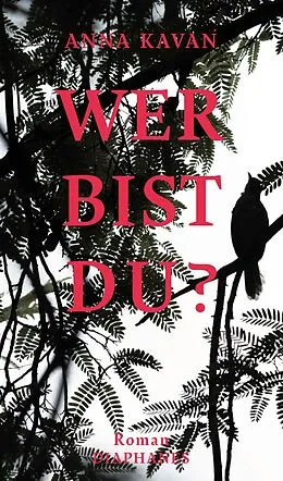 E-Book (epub) Wer bist du? von Anna Kavan