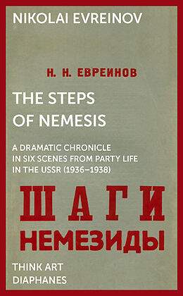 Kartonierter Einband The Steps of Nemesis von Nikolaj Evreinov