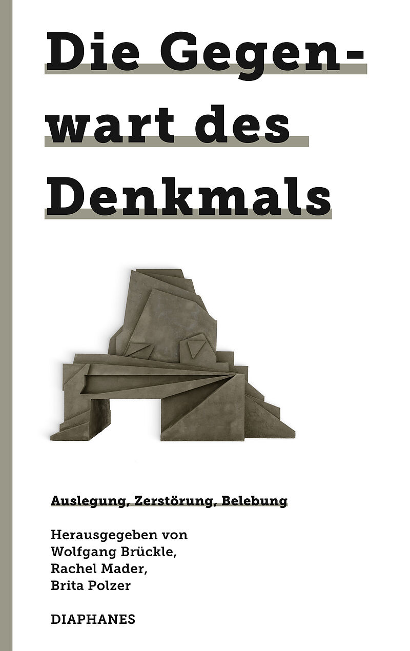 Die Gegenwart des Denkmals