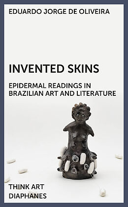 Couverture cartonnée Invented Skins de Eduardo Jorge de Oliveira
