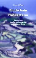 E-Book (epub) Blockchain Hühnerfarm von Xiaowei Wang