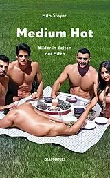 Kartonierter Einband (Kt) Medium Hot von Hito Steyerl