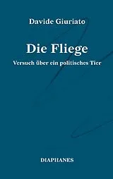 Paperback Die Fliege von Davide Giuriato