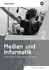 Geheftet Medien und Informatik von Leonie Beeli, Mina Patscheider