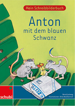 Geheftet Mein Schreibbilderbuch Anton - Basisschrift von Bernd Jockweg