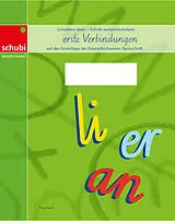 Geheftet Schreiblehrgang Deutschschweizer Basisschrift - erste Verbindungen von Anja Naef