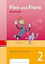 Geheftet Flex und Flora Deutsch von