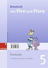 Loseblatt Deutsch mit Flex und Flora von Martina Pfyl-Stoll, Anette Lumpe