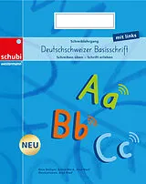 Geheftet Schreiblehrgang Deutschschweizer Basisschrift mit links von Bruno Mock, Anja Naef, Nina Bolliger