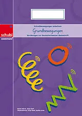 Geheftet Grundbewegungen zur Deutschschweizer Basisschrift - A4 von Bruno Mock