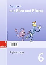 Loseblatt Deutsch mit Flex und Flora von 