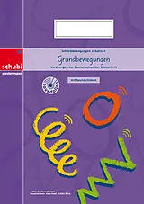 Geheftet Grundbewegungen zur Deutschschweizer Basisschrift - A3, mit Soundstickern von Bruno Mock