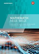 Fester Einband Mathematik Neue Wege SII - Ausgabe Berufsmaturität 2021 für die Schweiz von Anita Castelli, Jürg Klötzli, Sarah Spiess