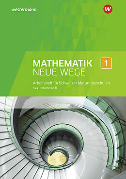 Geheftet Mathematik Neue Wege SII - Ausgabe für die Schweiz von 